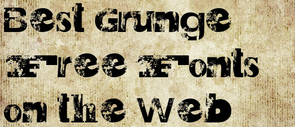Best Grunge Free Fonts on the Web