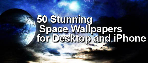 50 Stunning Space Wallpapers