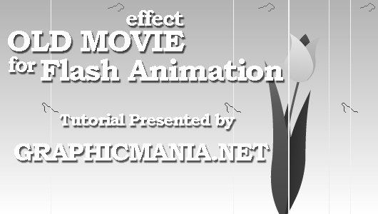 adobe flash Applying Old Movie Filter for Flash CS4 Animation Applying Old Movie Filter for Flash CS4 Animation